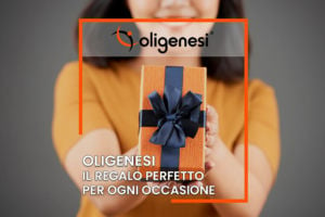 Scegli Oligenesi come regalo per ogni occasione!